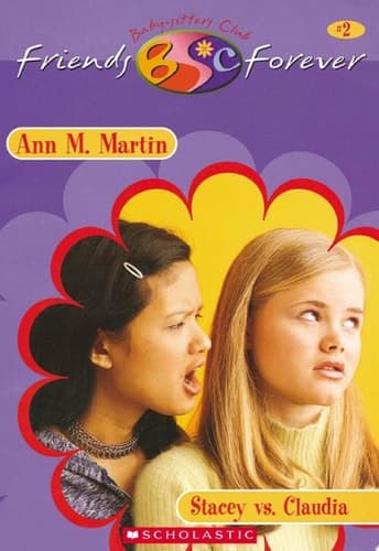 Stacey vs. Claudia (The Baby-Sitters Club Friends Forever #2)