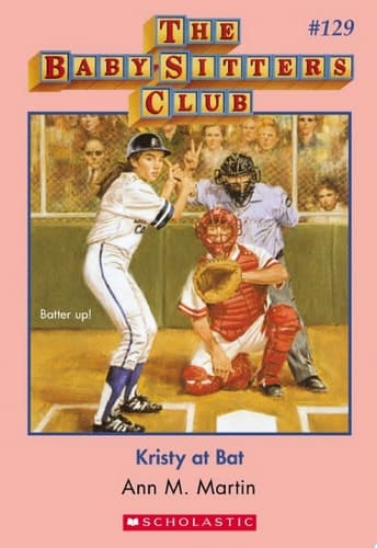 Kristy at Bat (The Baby-Sitters Club #129)