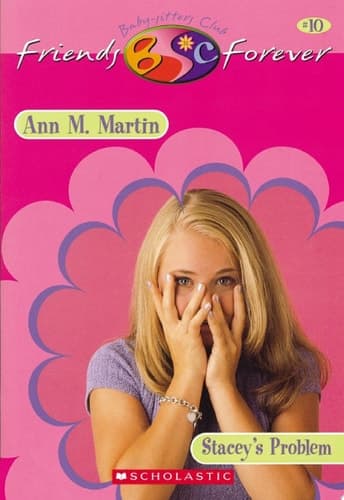 Stacey's Problem (The Baby-Sitters Club Friends Forever #10)