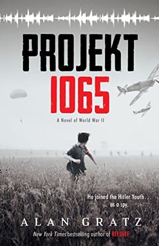 Projekt 1065: a Novel of World War II