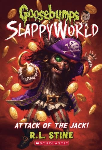 Goosebumps Slappy World #2: Attack of the Jack [Hardcover] R.l Stine