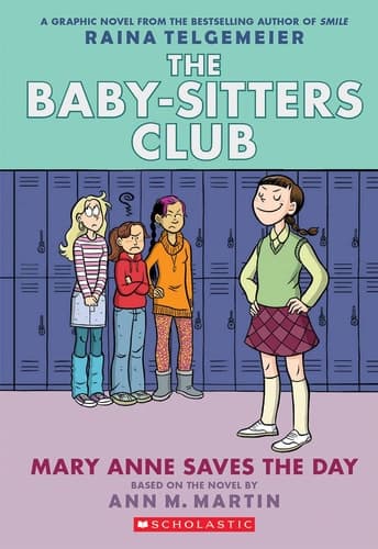 The Baby-Sitters Club 03. Mary Anne Saves the Day
