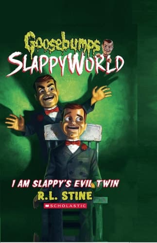 I am Slappy's Evil Twin (Goosebumps SlappyWorld #3) [Hardcover] Scholastic Books