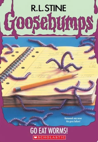 Go Eat Worms! (Goosebumps #21)