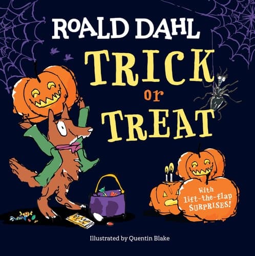 Roald Dahl: Trick or Treat With Lift-the-Flap Surprises!