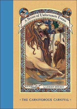 The Carnivorous Carnival (A Series of Unfortunate Events, #9)