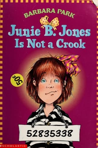 Junie B. Jones Is Not a Crook (Junie B. Jones, No. 9)