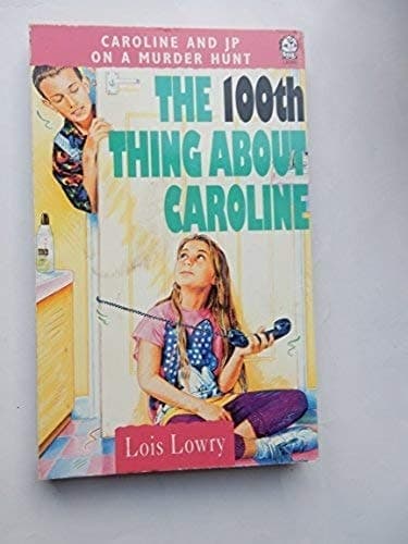 The 100th Thing about Caroline