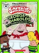 The Epic Tales of Captain Underpants George and Harold's epic comix collection. Vol. 2