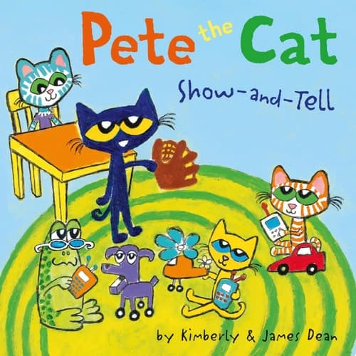 Pete the Cat: Show-and-Tell