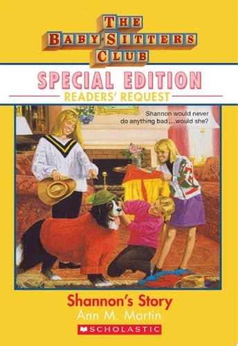 Shannon's Story (The Baby-Sitters Club: Special Edition Readers' Request)