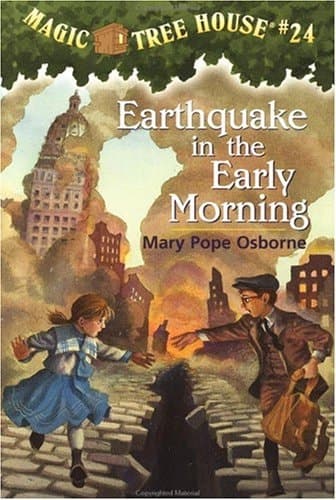 Earthquake in the Early Morning (Magic Tree House #24)