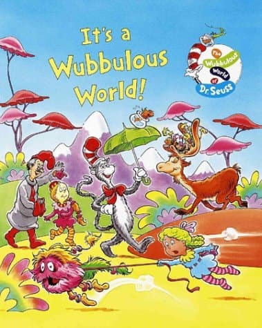 Welcome to the Wubbulous World (Wubbulous World of Dr. Seuss)