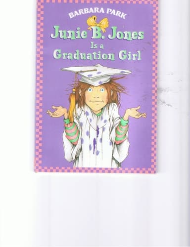 Junie B. Jones Is a Graduation Girl