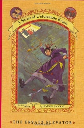 A Series of Unfortunate Events #6: The Ersatz Elevator