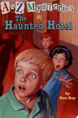 A to Z Mysteries: The Haunted Hotel