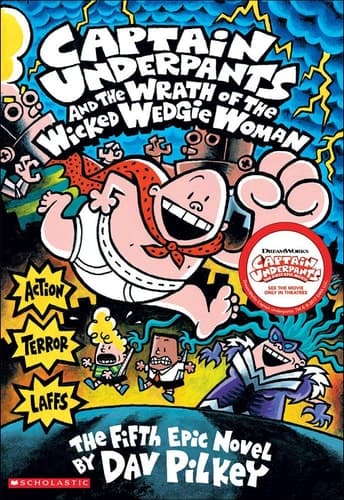 Captain Underpants and the Wrath of Thewicked Wedgie Woman