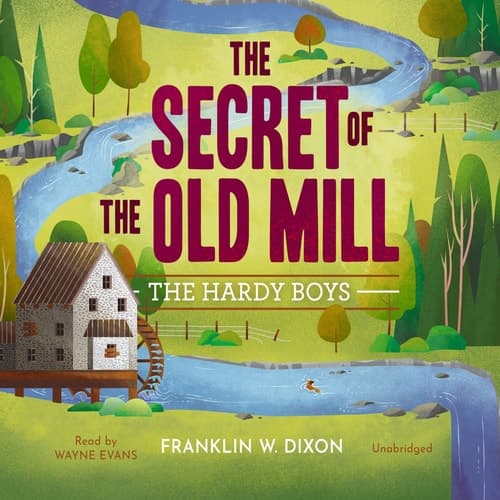 The Secret of the Old Mill (The Hardy Boys Series) (Hardy Boys, 3)