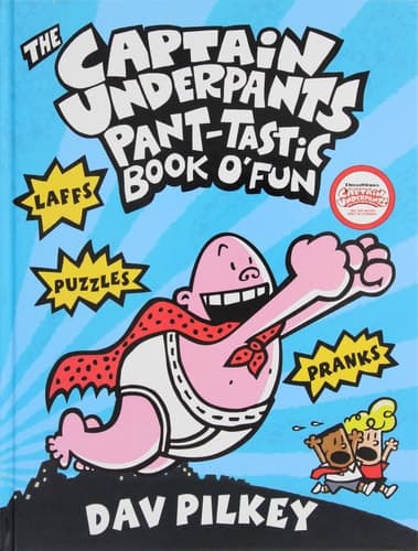 Captain Underpants Pant-Tastic Book O'Fun