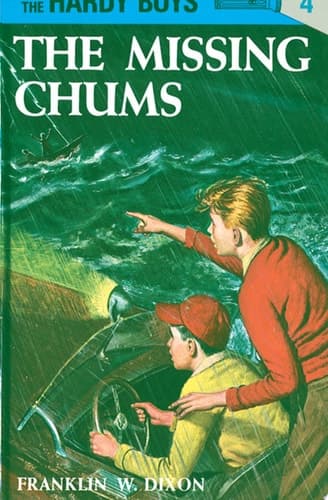 Hardy Boys 04: the Missing Chums