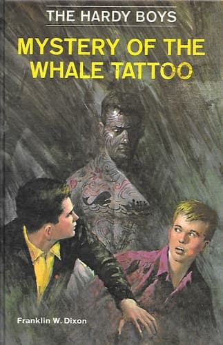 Hardy Boys 47: Mystery of the Whale Tattoo