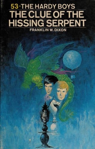 Hardy Boys 53: the Clue of the Hissing Serpent