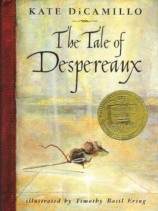 Thetale of Despereaux Being the Story of a Mouse, a Princess, Some Soup, and a Spool of Thread