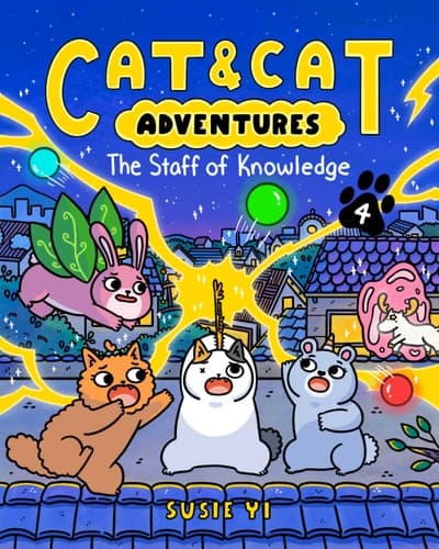 Cat and Cat Adventures: the Staff of Knowledge A Graphic Novel
