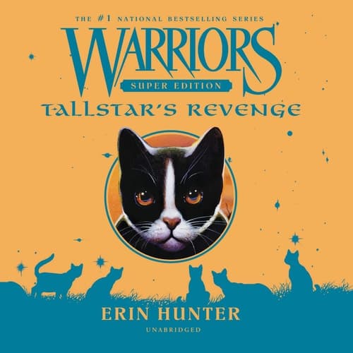 Warriors Super Edition: Tallstar's Revenge: Tallstar's Revenge (The Warriors Super Edition Series) (The Warriors Super Edition Series, 6)