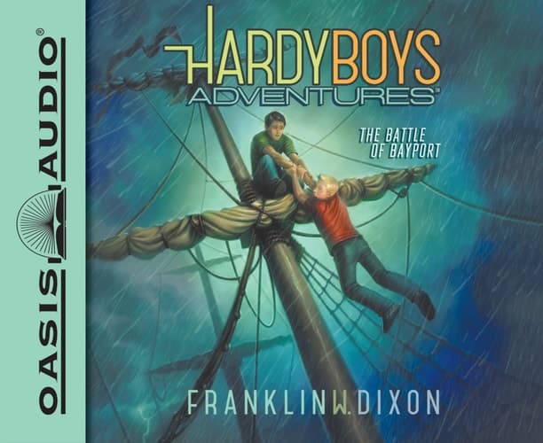 The Battle of Bayport (Volume 6) (Hardy Boys Adventures)