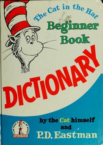 The Cat in the Hat Beginner Book Dictionary