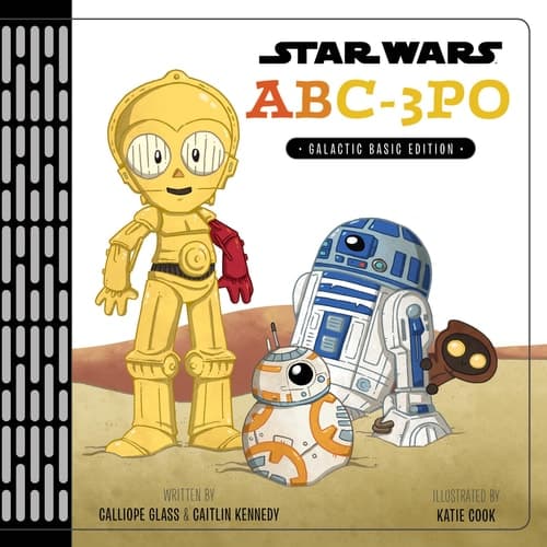 Star Wars: ABC3PO Alphabet Book