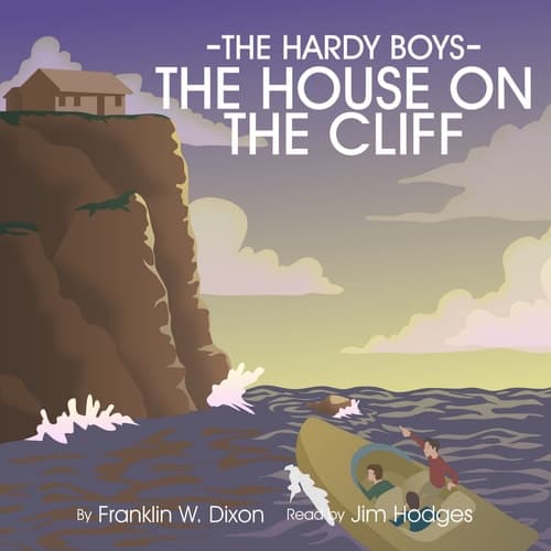 The House on the Cliff (The Hardy Boys Series) (Hardy Boys, 2)