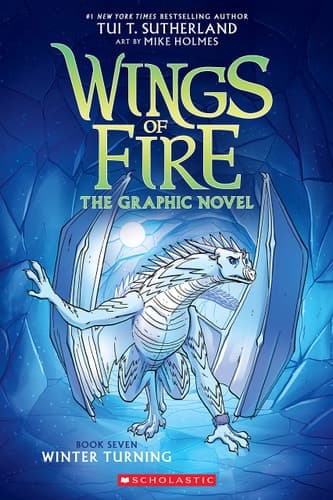 Winter Turning: a Graphic Novel (Wings of Fire Graphic Novel #7)