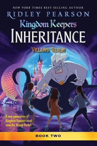 Kingdom Keepers: Inheritance: Villains' Realm Kingdom Keepers Inheritance Book 2