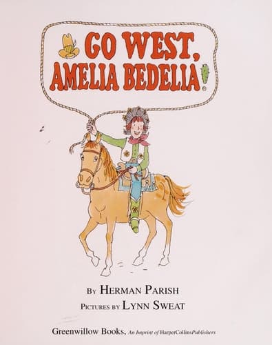 Go West, Amelia Bedelia!