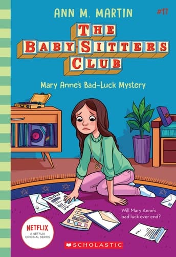 Mary Anne's Bad Luck Mystery (the Baby-Sitters Club #17) Volume 17