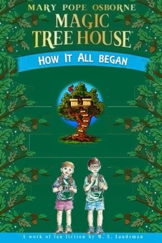 Magic Tree House Extra Book How It All Began