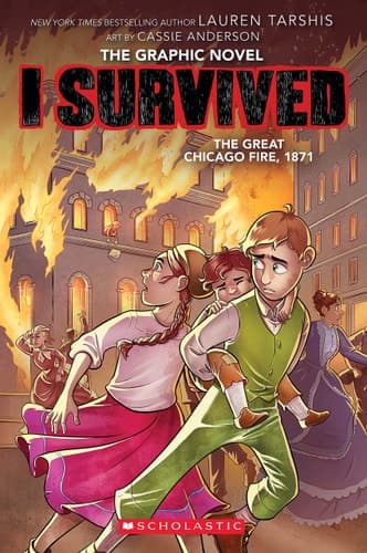 I Survived the Great Chicago Fire, 1871 (I Survived Graphic Novel #7)