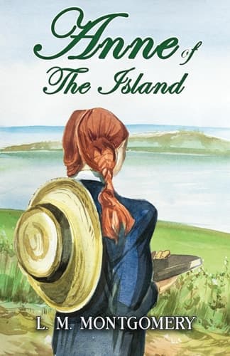 Anne of the Island: Part of The Classic Anne of Green Gables Series: Anne of Green Gables, Book 3