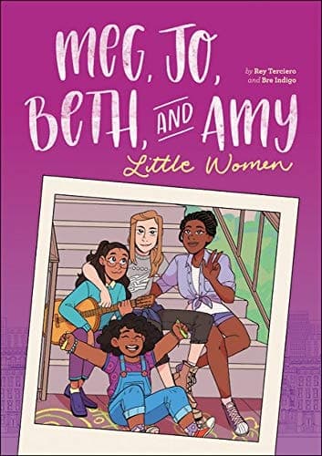Meg, Jo, Beth, and Amy: A Graphic Novel A Modern Retelling of Little Women