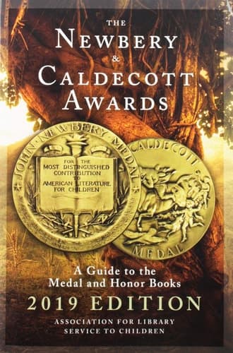 The Newbery and Caldecott Awards: A Guide to the Medal and Honor Books