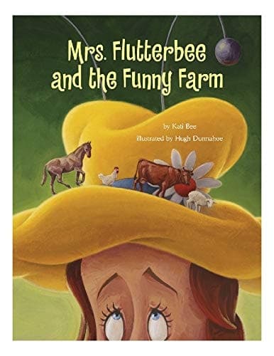 Mrs. Flutterbee and the Funny Farm