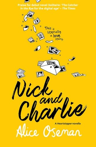 Nick and Charlie A Heartstopper Novella