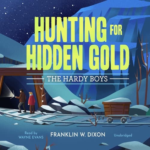 Hunting for Hidden Gold: The Hardy Boys book 5 (The Hardy Boys Series)