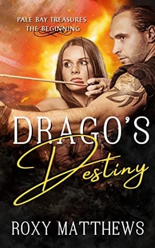 Drago's Destiny: A Gods and Mortals Romance Series, Percy Jackson for Adults (Pale Bay Treasures The Beginning)