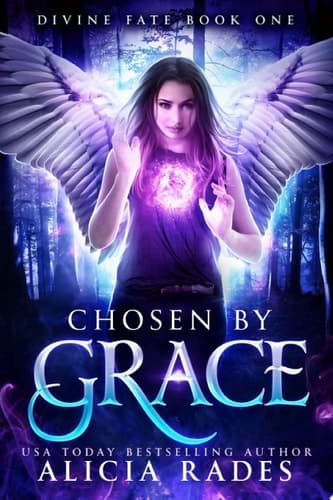 Chosen by Grace: Divine Fate Trilogy A Free Young Adult Paranormal Novel
