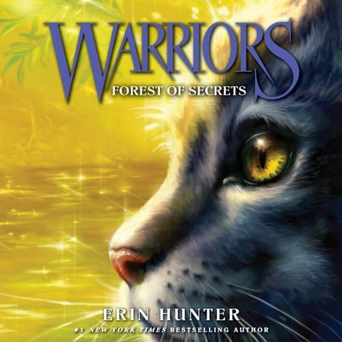 Warriors #3: Forest of Secrets (Warriors: The Prophecies Begin, Book 3)