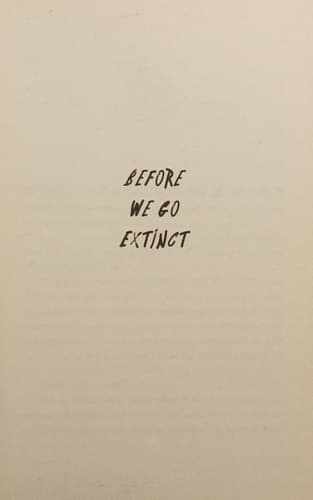 Before We Go Extinct A Novel