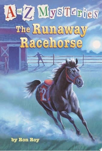 A to Z Mysteries: The Runaway Racehorse